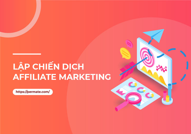 lap-chien-dich-affiliate-marketing