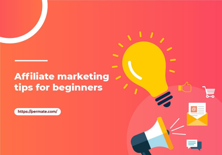 affiliate-marketing-tips-for-beginners