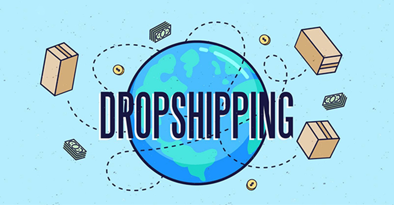 Dropshipping là kinh doanh bằng cách bán hàng mà không cần nhập hàng hay quản lý kho bãi